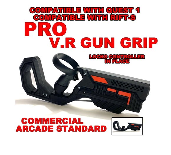 VR Gun Blaster Pistol Grip Pro Plus fits Oculus Quest 1 and FITS Rift S touch controllers only. Commercial quality. One of a kind.