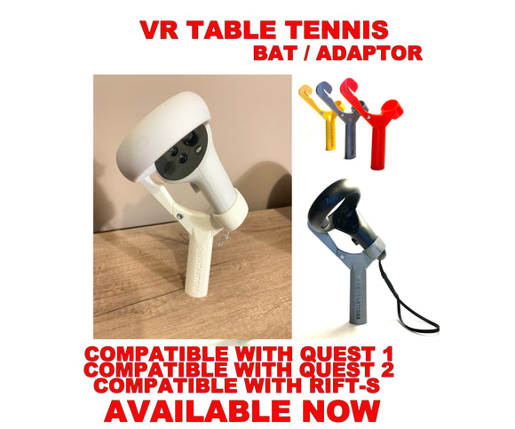 VR Table Tennis Bat Pro adaptor Fits Oculus quest 1 OR fits Oculus QUEST 2 touch controllers. Eleven Table Tennis Compatible.